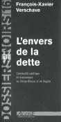L'Envers De La Dette ; Criminalite Politique Et Economique Au Congo-Brazaville Et En Angola - Preview
