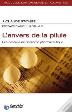 Capa do artigo L'Envers De La Pilule ; Les Dessous De L'Industrie Pharmaceutique