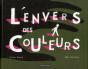 L'Envers Des Couleurs - Preview