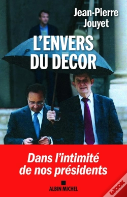 Capa do artigo L'Envers Du Décor ; Dans L'Intimité De Nos Présidents