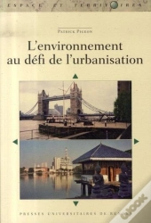 L'Environnement Au Défi De L'Urbanisation