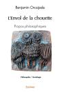 L'Envol De La Chouette : Propos Philosophiques - Preview