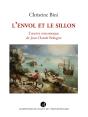 L'Envol Et Le Sillon : L'Oeuvre Romanesque De Jean Claude Bologne - Preview