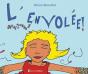 L'Envolée ! - Preview