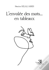 L'Envolée Des Mots... En Tableaux