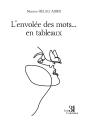 L'Envolée Des Mots... En Tableaux - Preview