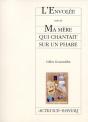 L'Envolée ; Ma Mère Qui Chantait Sur Un Phare - Preview