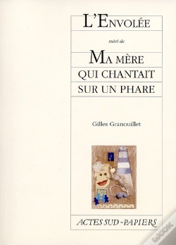 Capa do artigo L'Envolée ; Ma Mère Qui Chantait Sur Un Phare