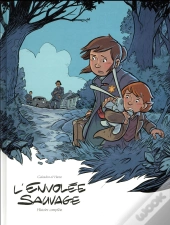 L'Envolée Sauvage : Intégrale Vol.2 : Tomes 3 Et 4