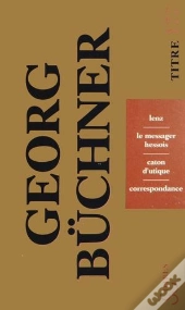Lenz. Le Messager Hessois. Caton D'Utique. Correspondance