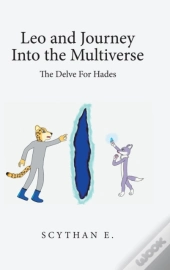 Leo And Journey Into The Multiverse - The Delve For Hades