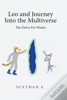 Leo And Journey Into The Multiverse - The Delve For Hades