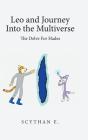 Leo And Journey Into The Multiverse - The Delve For Hades - Preview