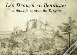Capa do artigo Léo Drouyn En Benauges Et Dans Le Canton De Targon Tome 14