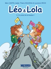 Léo & Lola Tome 9 : On Prend De La Hauteur !