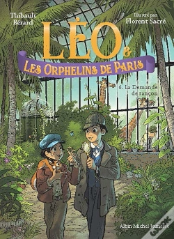 Capa do artigo Léo Et Les Orphelins De Paris Tome 6 : La Demande De Rançon