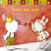 Léo Et Lola ; Tous Au Pot