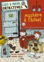 Leo Et Maya, Detectives - Tome 9 Mystere A L'Hotel - Preview