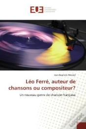 Capa do artigo Leo Ferre, Auteur De Chansons Ou Compositeur?