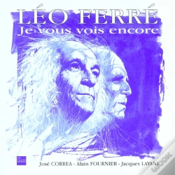Capa do artigo Léo Ferré ; Je Vous Vois Encore