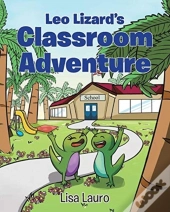 Leo Lizard'S Classroom Adventure