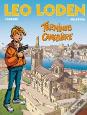 Capa do artigo Léo Loden Tome 1 : Terminus Canebière