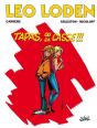 Léo Loden Tome 18 : Tapas, Ou Ça Casse !!! - Preview