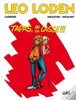 Capa do artigo Léo Loden Tome 18 : Tapas, Ou Ça Casse !!!