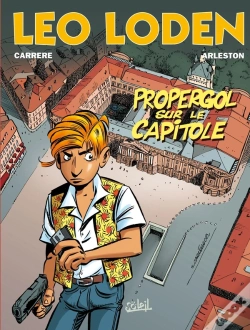 Capa do artigo Léo Loden Tome 7 : Propergol Sur Le Capitole