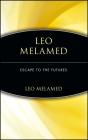Leo Melamed - Preview