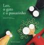 Leo, O Gato e o Passarinho - Preview