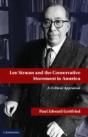 Leo Strauss And The Conservative Movement In America - Preview