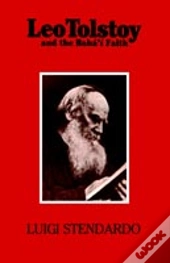 Leo Tolstoy And The Baha'I Faith