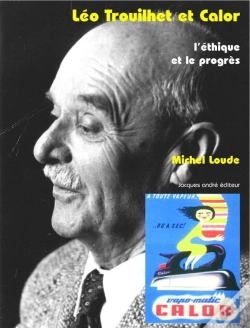 Capa do artigo Léo Trouilhet Et Calor, L'Ethique Et Le Progrès