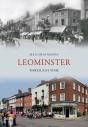 Leominster Through Time - Preview