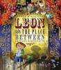 Leon And The Place Between - Preview