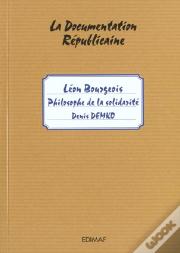 Léon Bourgeois ; Philosophe De La Solidarité