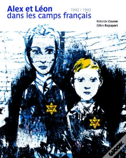 Capa do artigo Leon Et Alex Dans Les Camps Francais