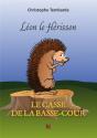 Leon Le Herisson Le Casse De La Basse-Cour - Preview