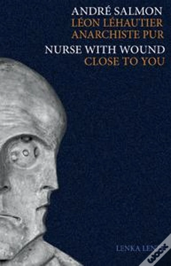 Capa do artigo Leon Lehautier, Anarchiste Pur/Close To You (+ Cd)