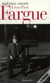 Léon-Paul Fargue : Poète Et Piéton De Paris
