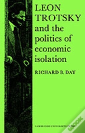 Leon Trotsky And The Politics Of Economic Isolation