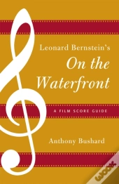 Leonard Bernstein'S On The Waterfront