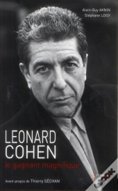 Leonard Cohen. Le Gagnant Magnifique