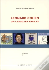 Leonard Cohen - Un Canadien Errant