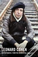 Leonard Cohen, Untold Stories: From This Broken Hill, Volume 2