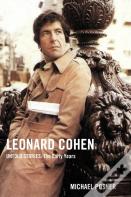 Leonard Cohen, Untold Stories: The Early Years