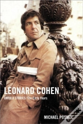 Leonard Cohen, Untold Stories: The Early Years