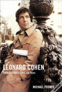 Capa do artigo Leonard Cohen, Untold Stories: The Early Years