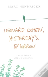 Leonard Cohen, Yesterday'S Tomorrow